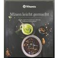 Vitamix Rezeptbuch "Mixen leicht gemacht"
