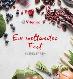 Vitamix Rezeptbuch - Ein weltweites Fest in Rezepten