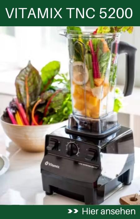 Vitamix TNC 5200 als Alternative zum Vitamix Creations