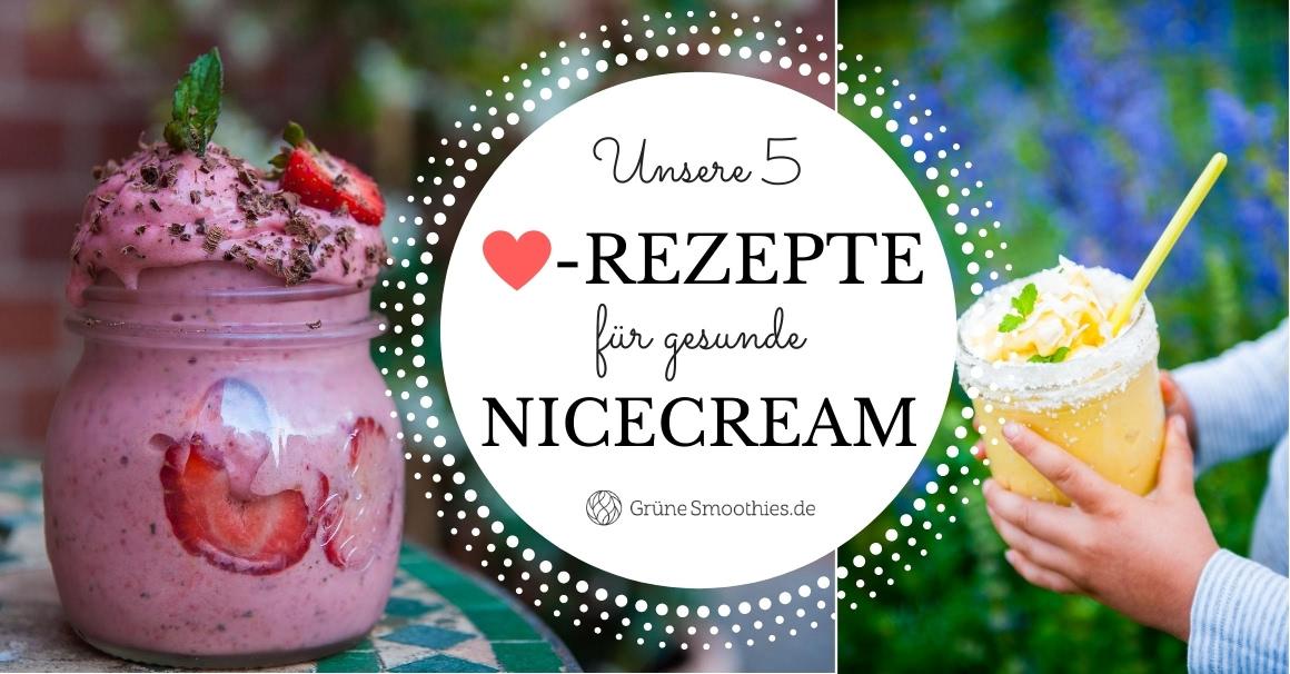 Nicecream Rezepte: Eis in 5 Minuten selber machen