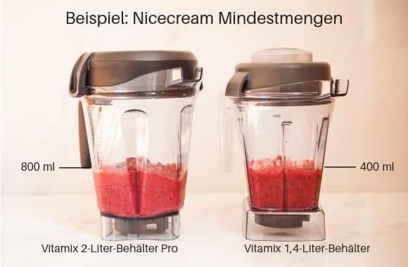 Mit dem Vitamix Pro 300 im Vitamix 1,4-Liter-Behälter kleinere Nicecreammengen zubereiten